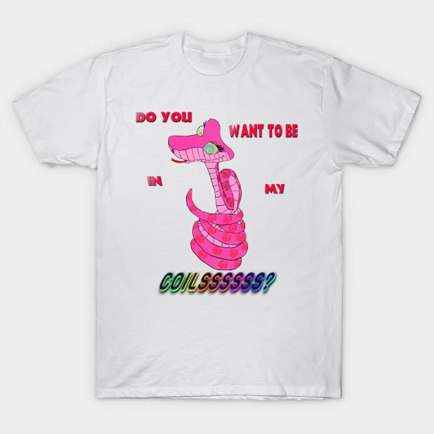 Do You Want To Be In My Coilssss? Pink Kaa T-Shirt by FFSteF09